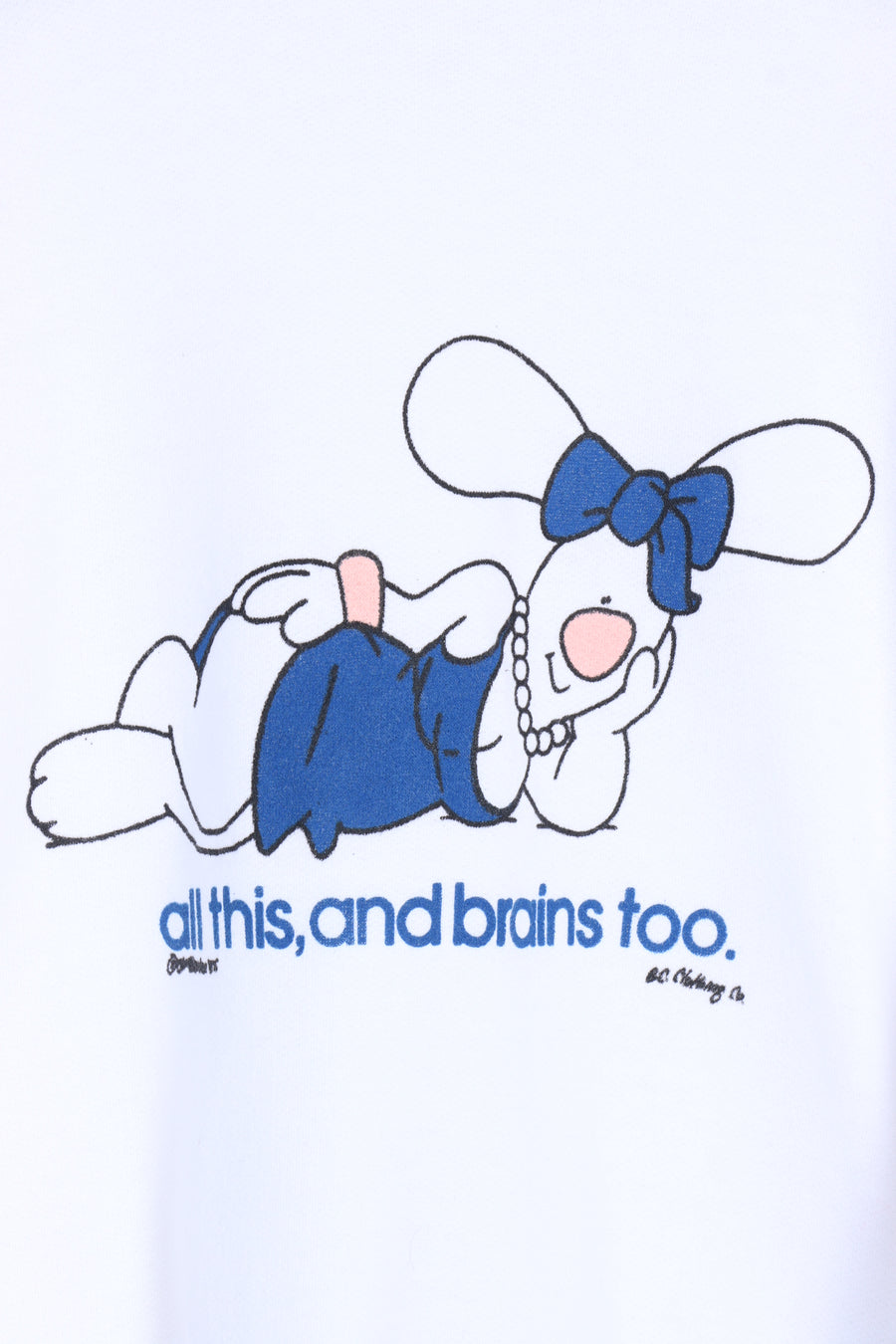 'All This, and Brains Too' Sexy Rabbit Sweatshirt (L)